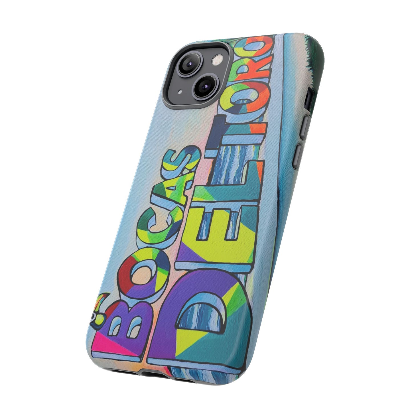 Bocas Del Toro Sign Tough Phone Case